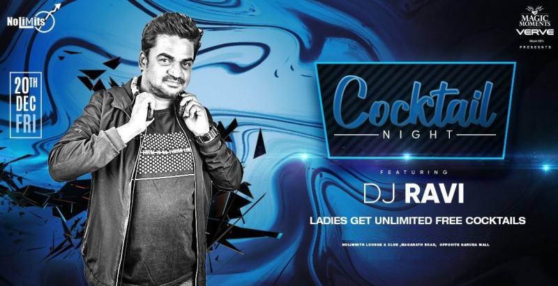 Cocktail Night Ft. Dj Ravi At Nolimmits Club