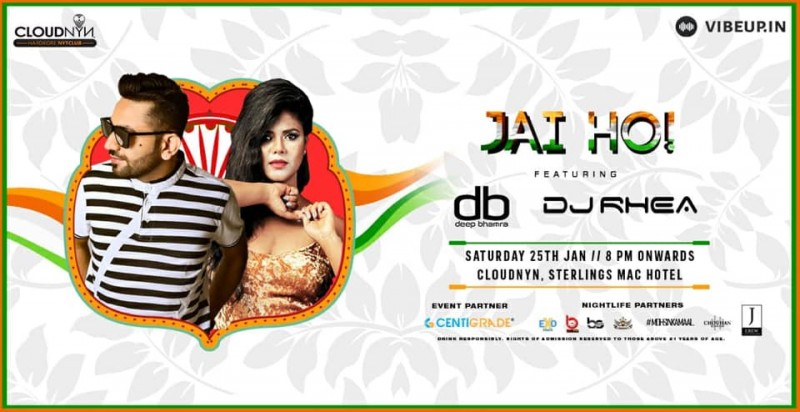 Jai Ho! Ft Dj Deep & Dj Rhea At Cloudnyn