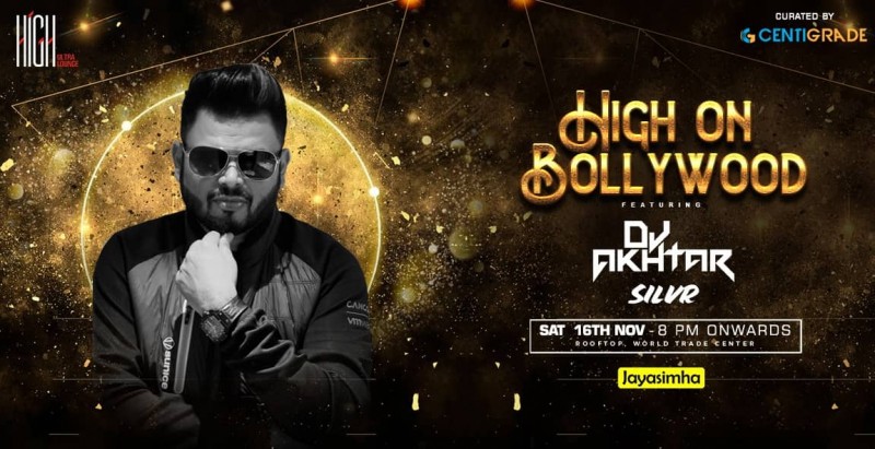 High On Bollywood ft. DJ Akhtar, 16th Nov | HIGH Ultra Lounge