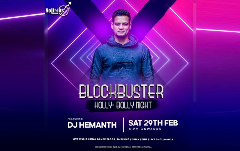 Blockbuster Holly Bollywood Night Saturday Ft: DJ Hemanth At Nolimmits Club