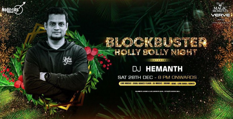 X-Mas Week Special - Blockbuster HollyBolly Night Ft. Dj Hemanth At Nolimmits