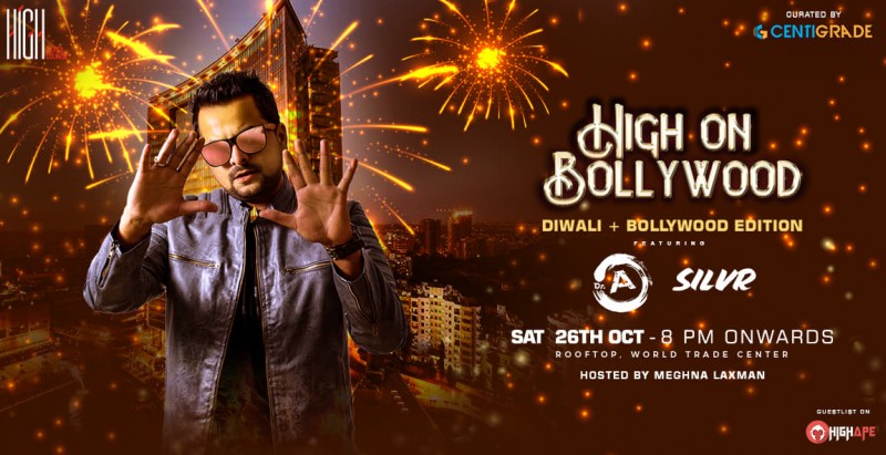 High On Bollywood ft. Dr A - 26th Oct | HIGH