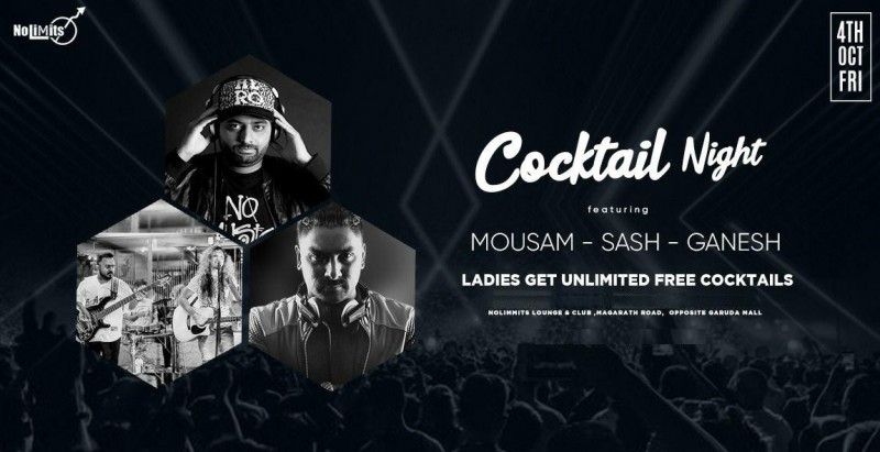 Cocktail Night Ft. DJ MAUSAM, DJ SASH & DJ GANESH At Nolimmits