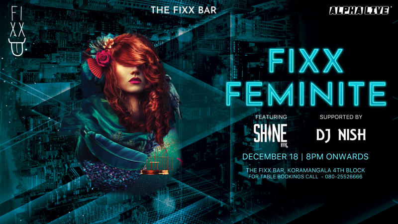 Fixx Feminite an Exclusive Ladies Night