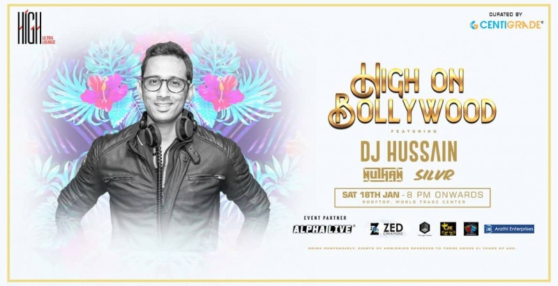 High On Bollywood ft. DJ Hussain at HIGH this Saturday, 18th Jan