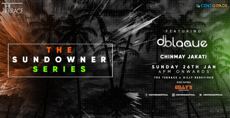 The Sundowner Series / 26th Jan / DJ Blaque