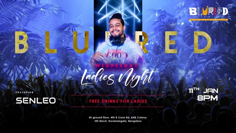 Blurreed Wednesday Ladies Night