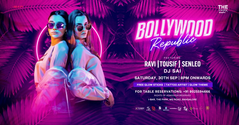Bollywood Republic - Best Saturday Night Party | The Park Hotel