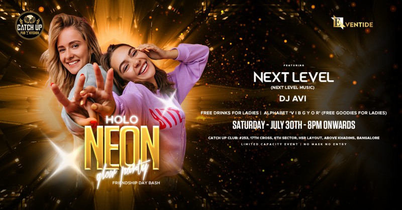 Holo Neon Glow Party - Friendship Day Bash