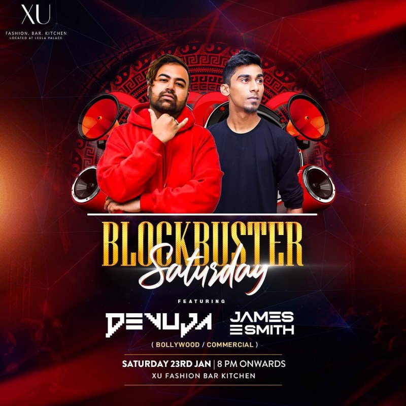 Blockbuster staurday at xu leela palace 