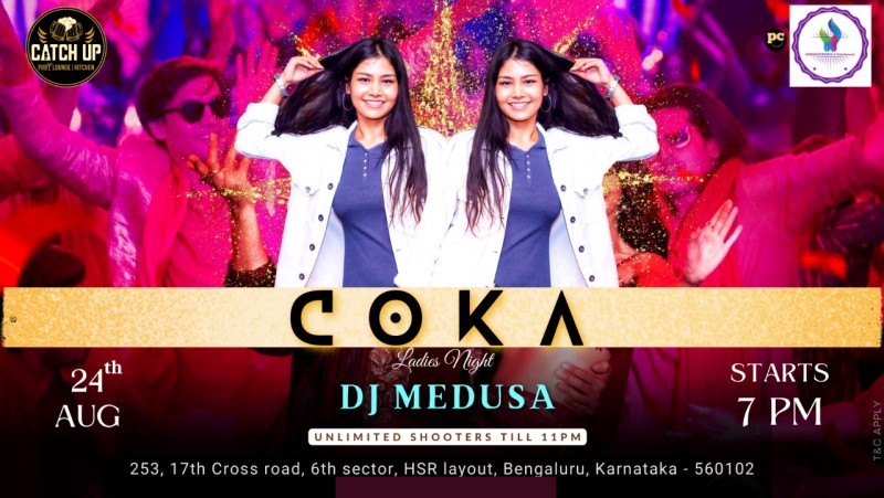 Coka Ladies Night | Wednesday | Catch Up Bangalore