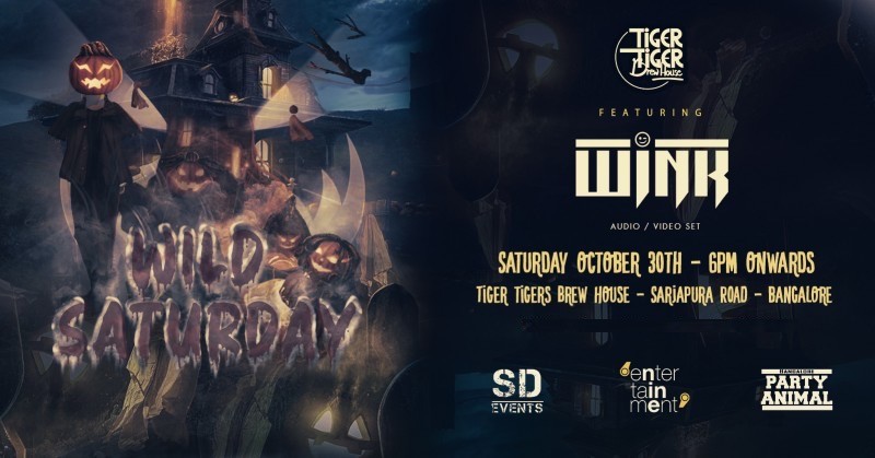 Wild Saturday | Dj Wink | Tiger Tiger Brewhouse