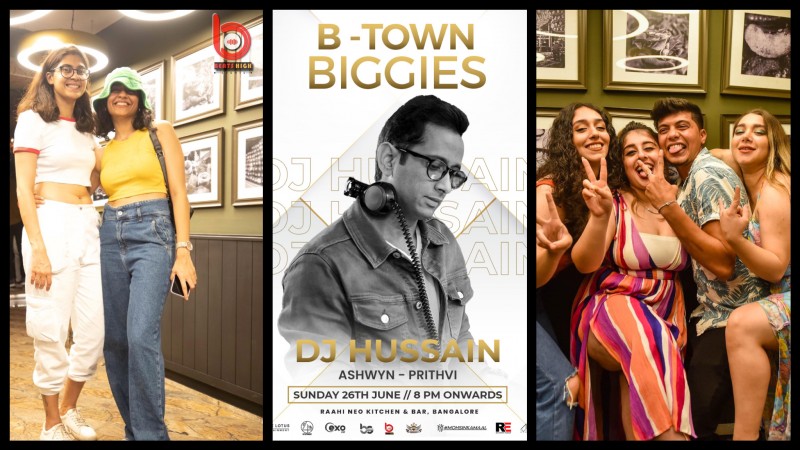 B-town Biggies| Dj Hussain | Sunday 26th June | Raahi