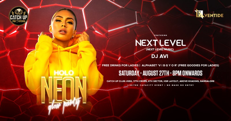 Holo Neon Glow Party | Catch Up Bangalore