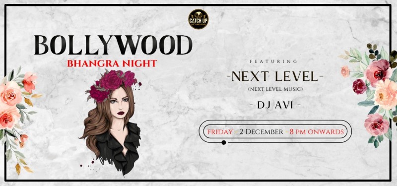 Bollywood Bhangra Night | Dj Next Level | Catch Up Bangalore
