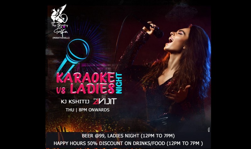 Karaoke Ladies Night | The Bozzy Griffin Marathahalli
