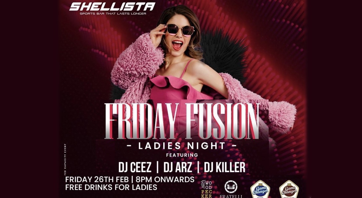 Friday Fusion Ladies Night | Shellista Sports Bar