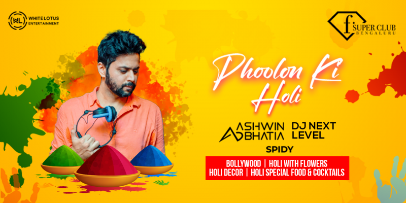 Phoolon Ki Holi - Holi Celebration | Holi 2023 - F-superclub 