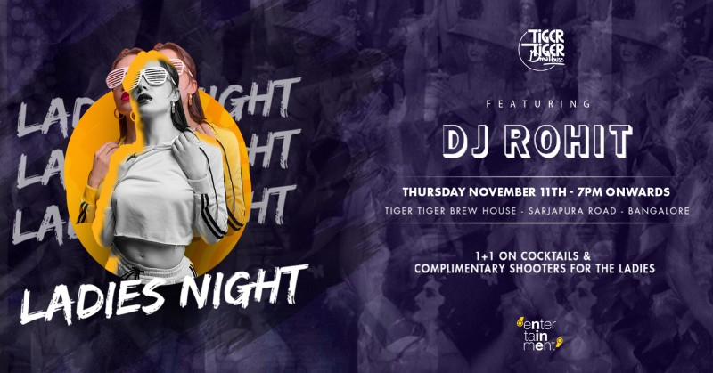 Ladies Night |Tiger Tiger Brew House