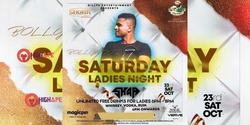 SATURDAY ;LADIES NIGHT