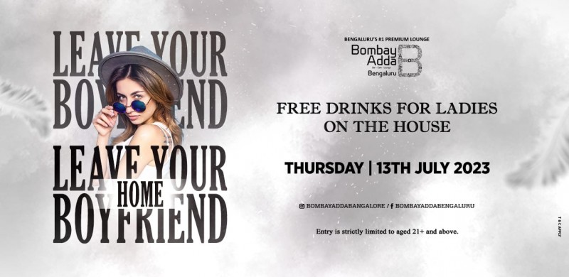 “leave Your Boyfriend Home”