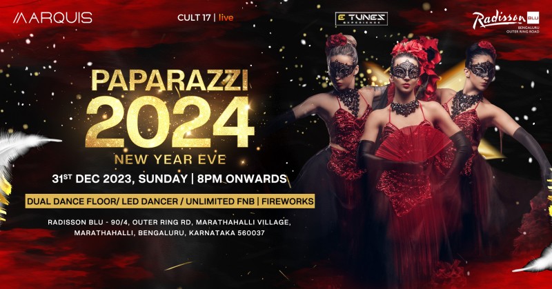 Paparazzi 2024 | New Year Eve | Nye 2024 | Radisson Blu Bengaluru