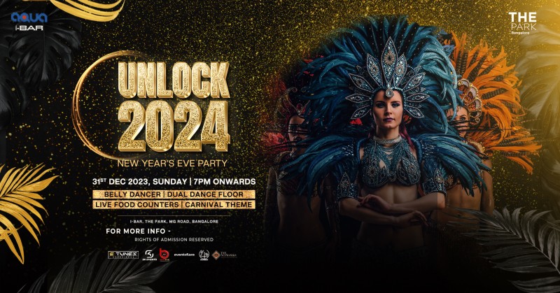 Unlock 2024 | New Year's Eve Party | 31st Dec| The Park Bangalore In Bangalore