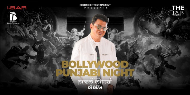 Bollywood Punjabi Night Ft Dj Prem Mittal