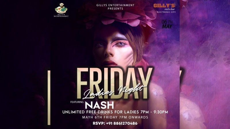Friday Ladies Night Gillys Resto Bar Electronic city