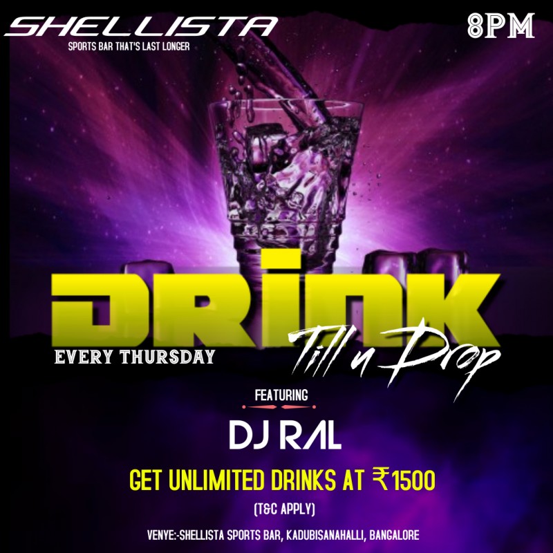 DRINK TILL U DROP THURSDAY