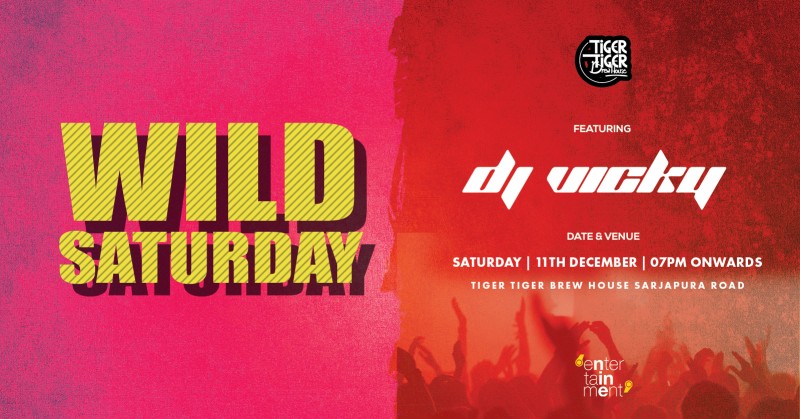 Wild Saturday At Tiger Tiger Brew House