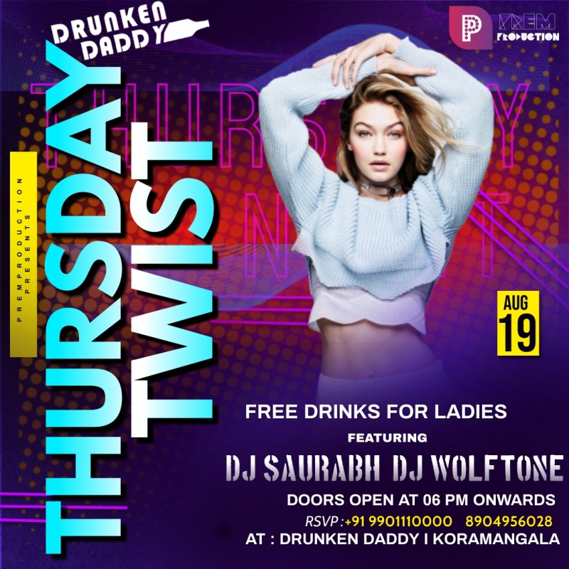 Thursday Twist At Drunken Daddy Koramangala