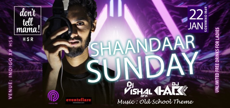 Shaandar Sunday At Dont Tell Mama- Hsr