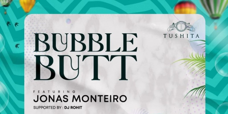 Bubble Butt: Saturday Edition