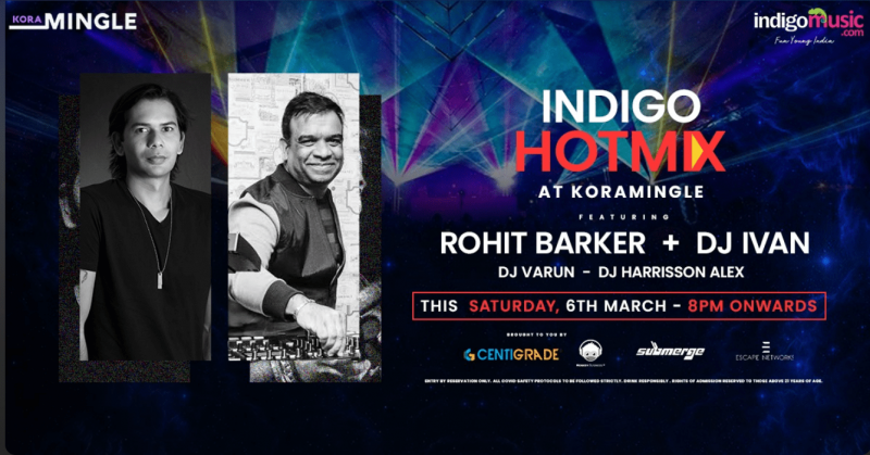 Indigo HotMix DJ Ivan & DJ Rohit Barker