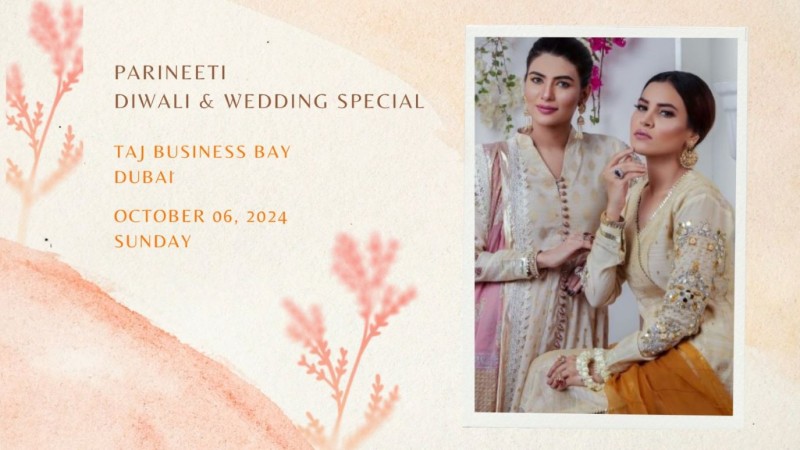 Parineeti - Diwali & Wedding Special In Dubai